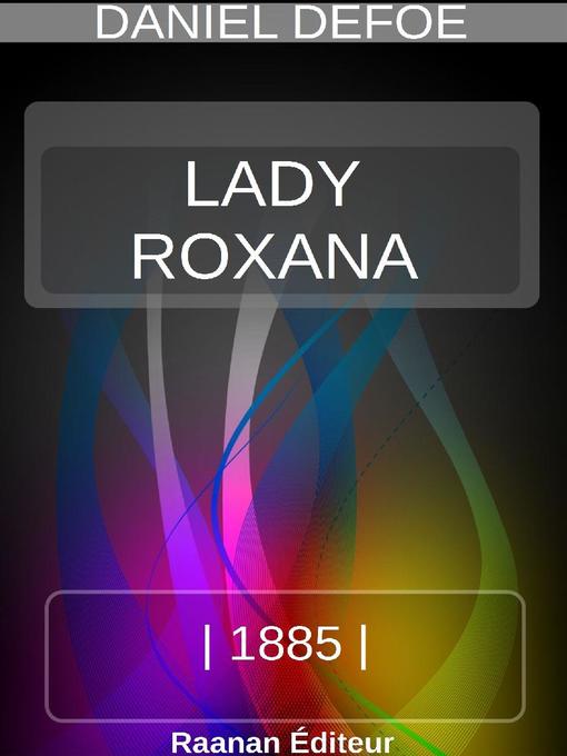 Title details for LADY ROXANA by Daniel Defoe - Wait list